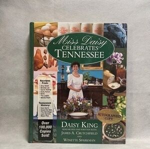 SIGNED Daisy King Miss Daisy Celebrates Tennessee Cookbook 265 Pages VG